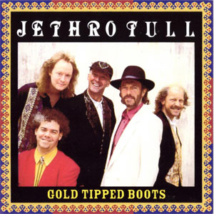 Disco Gold Tipped Boots de Jethro Tull