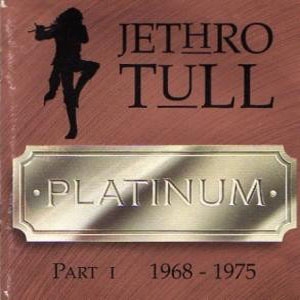 Disco Platinum Collection - Part I 1968-1975 de Jethro Tull