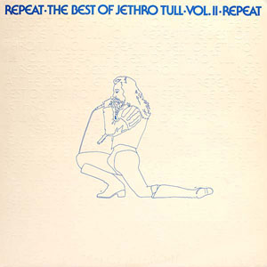 Disco Repeat - The Best Of Jethro Tull - Vol. II de Jethro Tull