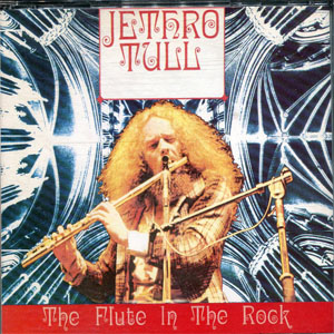 Disco The Flute In The Rock de Jethro Tull