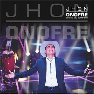 Disco Debajo del Sombrero de Jhon Onofre