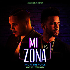Disco Mi Zona de Jhoni The Voice 