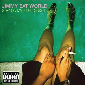 Disco Stay on My Side Tonight  de Jimmy Eat World