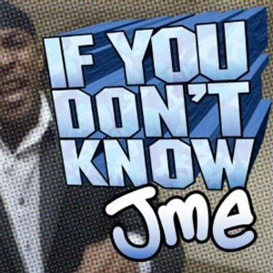 Disco If You Don't Know de JME