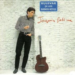Disco Por El Bulevar De Los Sueños Rotos de Joaquín Sabina
