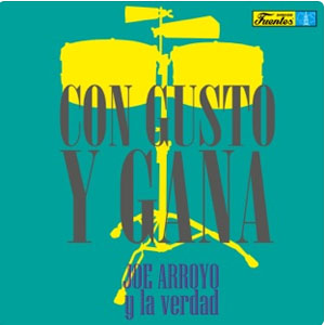 Disco Con Gusto Y Gana de Joe Arroyo