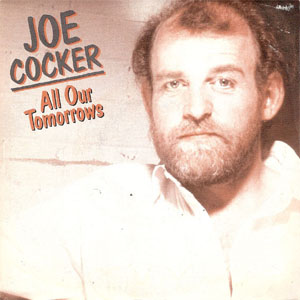 Disco All Our Tomorrows de Joe Cocker