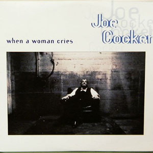 Disco When A Woman Cries de Joe Cocker