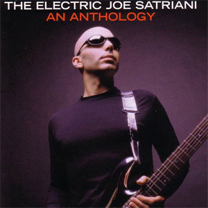 Disco The Electric Joe Satriani: An Anthology de Joe Satriani