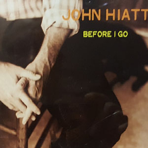 Disco Before I Go de John Hiatt