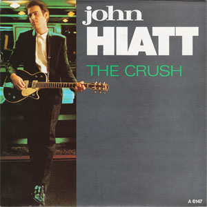 Disco The Crush de John Hiatt