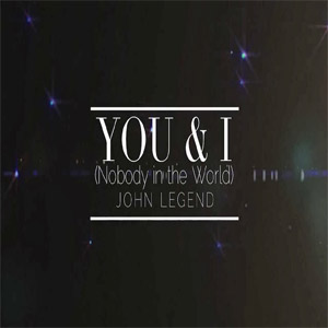 Disco You & I (Nobody In The World) de John Legend