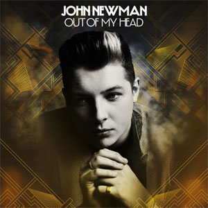 Disco Out Of My Head de John Newman