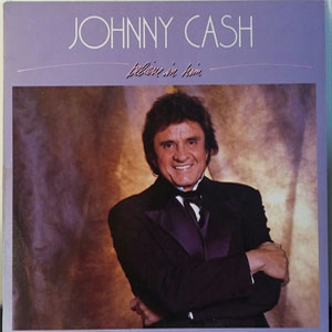 Disco Believe In Him de Johnny Cash