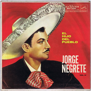 Disco El Hijo Del Pueblo Jorge Negrete de Jorge Negrete