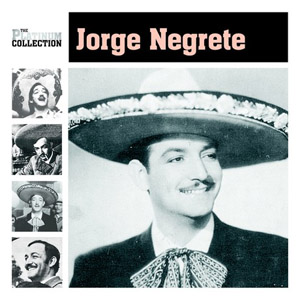 Disco The Platinum Collection de Jorge Negrete
