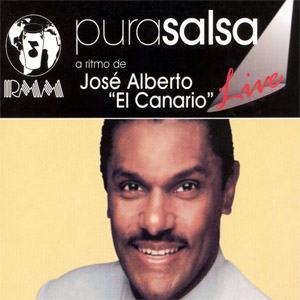 Disco Pura Salsa (Live) de José Alberto El Canario