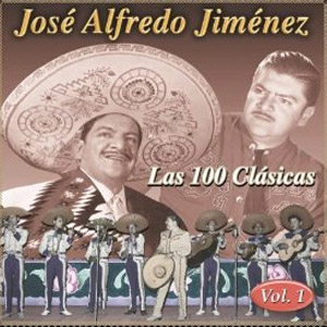 Disco 100 Clásicas 1 de José Alfredo Jiménez