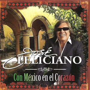 Disco Con México En El Corazón de José Feliciano