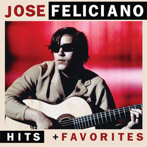 Disco Hits + Favorites de José Feliciano