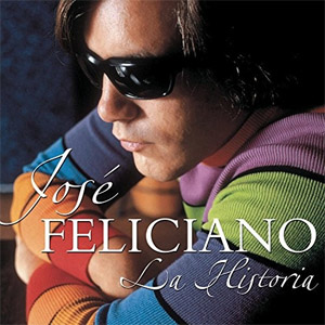 Disco La Historia de José Feliciano de José Feliciano