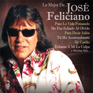 Disco Lo Mejor De José Feliciano (2014) de José Feliciano