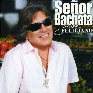Disco Señor Bachata de José Feliciano