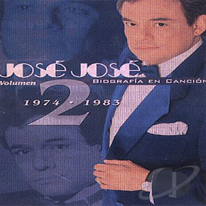 Disco Biografía en Canción: Vol. 2 - 1974 - 1983 de José José