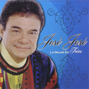 Disco Lo Mejor En Tríos de José José