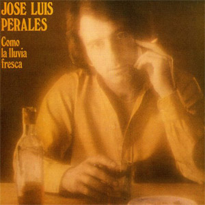 Disco Como La Lluvia Fresca de José Luis Perales