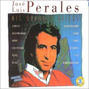 Disco Mis Grandes Éxitos de José Luis Perales