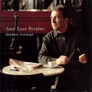 Disco Quédate Conmigo de José Luis Perales