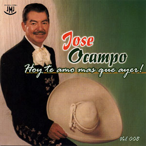 Disco Hoy Te Amo Más Que Ayer de José Ocampo