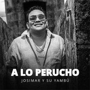 Disco A Lo Perucho de Josimar y Su Yambú