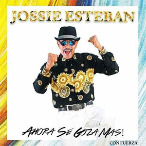Disco Ahora Se Goza Más! de Jossie Esteban y la Patrulla 15