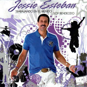 Disco Trabajando En El Mundo Soy Bendecido de Jossie Esteban y la Patrulla 15