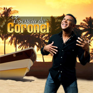 Álbum Esencia De Coronel de Juan Carlos Coronel
