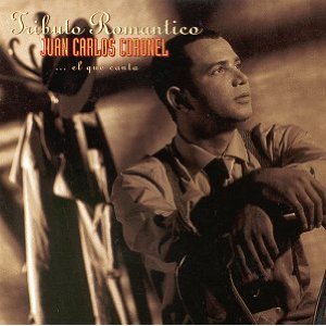 Disco Tributo Romántico de Juan Carlos Coronel