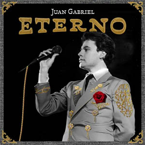 Disco Eterno de Juan Gabriel