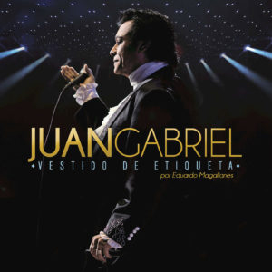 Disco Vestido de Etiqueta por Eduardo Magallanes de Juan Gabriel