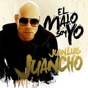 Disco El Malo Soy Yo de Juan Luis Juancho