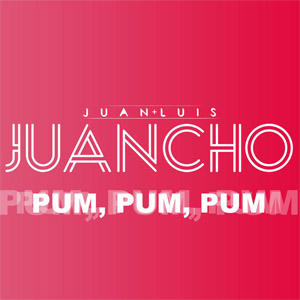 Disco Pum, Pum, Pum de Juan Luis Juancho