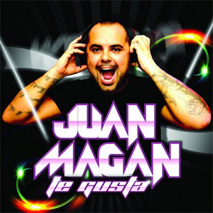 Disco Te Gusta de Juan Magán