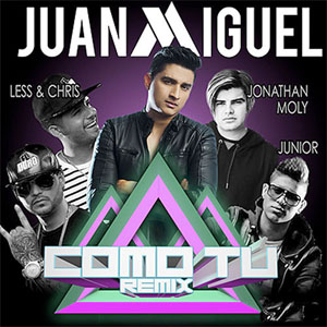 Disco Como Tú (Remix) de Juan Miguel
