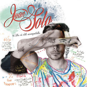 Disco Ni Solo, Ni Mal Acompañado de Juan Solo