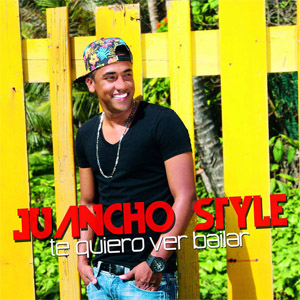 Disco Te Quiero Ver Bailar de Juancho Style