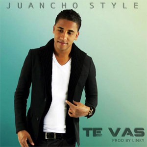 Disco Te Vas de Juancho Style