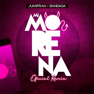 Disco Mi Morena (Remix) de JuanFran