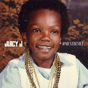 Disco Mustbenice de Juicy J