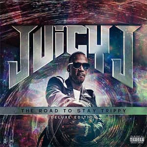 Disco The Road To Stay Trippy de Juicy J